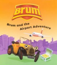 Brum Brum And The Airport Adventure