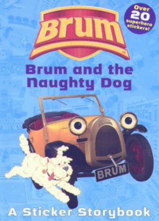 Brum Sticker Storybook: Brum And The Naughty Dog by Dapre Alan