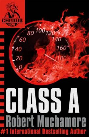 02: Class A by Robert Muchamore