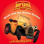 Brum Brum And The Stolen Gnome