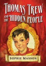 Thomas Trew And The Hidden People