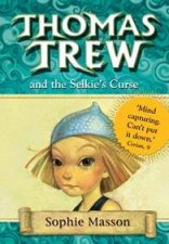 Thomas Trew And The Selkies Curse
