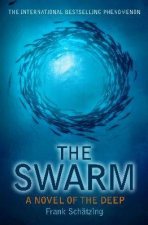 The Swarm A Novel Of The Deep