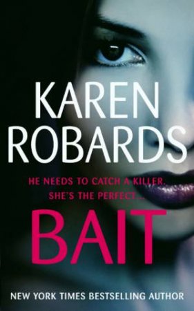 Bait by Karen Robards