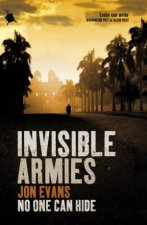 Invisible Armies No One Can Hide