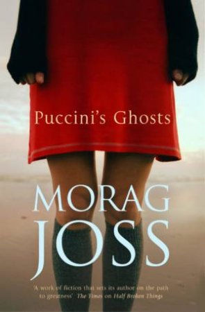 Puccini's Ghosts by Morag Joss
