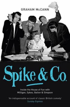 Spike & Co by Graham McCann