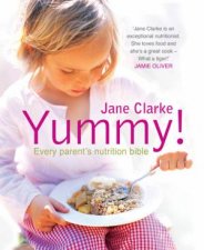 Yummy Every Parents Nutrition Bible