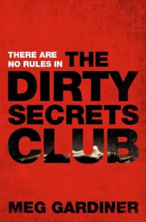 Dirty Secrets Club by Meg Gardiner