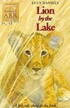 Lion By The Lake by Lucy Daniels