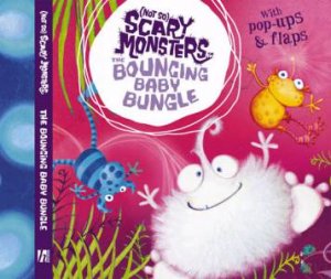 (Not So) Scary Monsters: Bouncing Baby Bungle by Mandy Archer