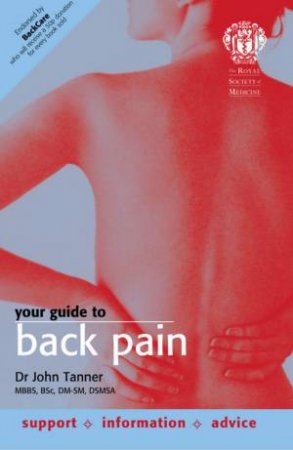 Your Guide To Back Pain by John Tanner