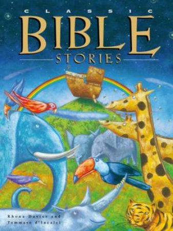 Classic Bible Stories by Rhona Davies