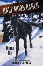Half Moon Ranch Danny Boy