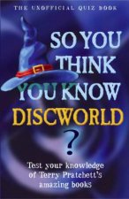 So You Think You Know Discworld
