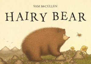 Hairy Bear by Sam McCullen