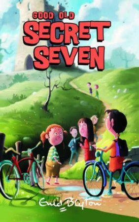 Good Old Secret Seven by Enid Blyton