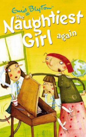 The Naughtiest Girl Again by Enid Blyton