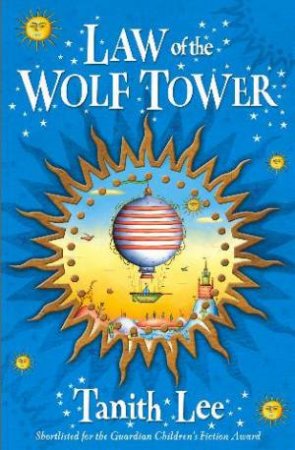 Law Of The Wolf Tower by Tanith Lee