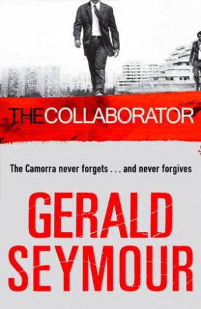 The Collaborator by Gerald Seymour