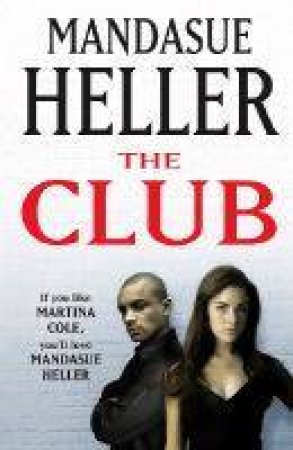 The Club by Mandasue Heller