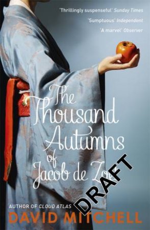 Thousand Autumns of Jacob de Zoet by David Mitchell