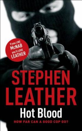 Hot Blood by Stephen Leather