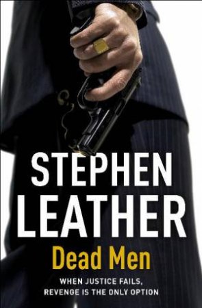 Dead Men by Stephen Leather
