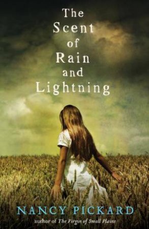 Scent of Rain and Lightning by Nancy Pickard