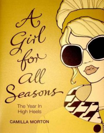 Girl for All Seasons by Camilla Morton