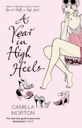 Year in High Heels by Camilla Morton