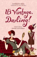 Its Vintage Darling How To Be A Clothes Connoisseur