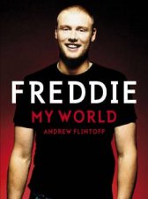 Freddie Flintoff My World