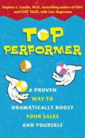 Top Performer by Stephen C Lundin & Carr Hagerman