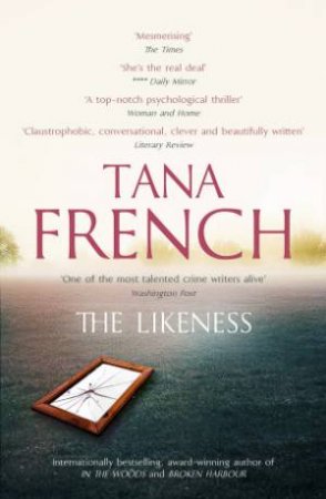 The Likeness by Tana French