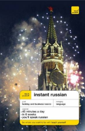 Teach Yourself Instant Russian 3rd Ed by Elisabeth Smith