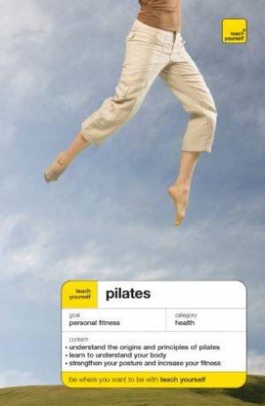 Teach Yourself: Pilates - 2nd Ed by Matthew Aldrich