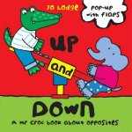 Mr Croc Board Book Up And Down