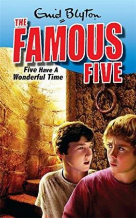 Five Have A Wonderful Time by Enid Blyton