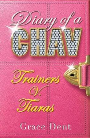 Trainers V Tiaras by Grace Dent