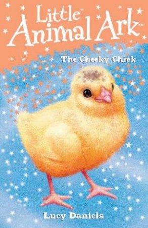 The Cheeky Chick by Lucy Daniels