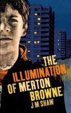 The Illumination of Merton Browne