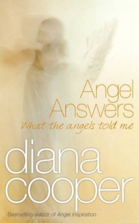 Angel Answers by Diana Cooper