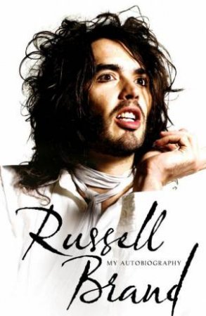 Russell Brand Memoir by Russell Brand