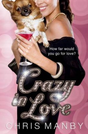 Crazy in Love by Chris Manby