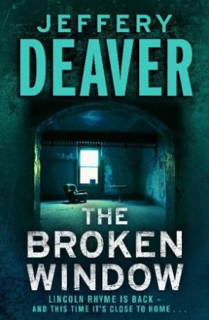 The Broken Window by Jeffery Deaver