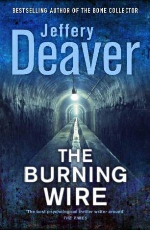 The Burning Wire by Jeffery Deaver