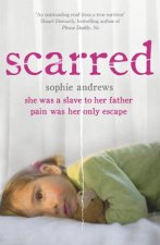 Scarred She Was A Slave To Her father Pain Was Her Only Escape