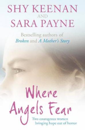 Where Angels Fear by Shy Keenan & Sara Payne