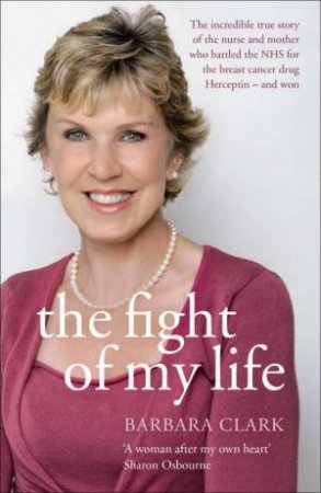 Fight of My Life by Barbara Clark